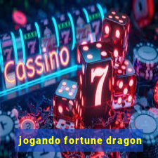 jogando fortune dragon