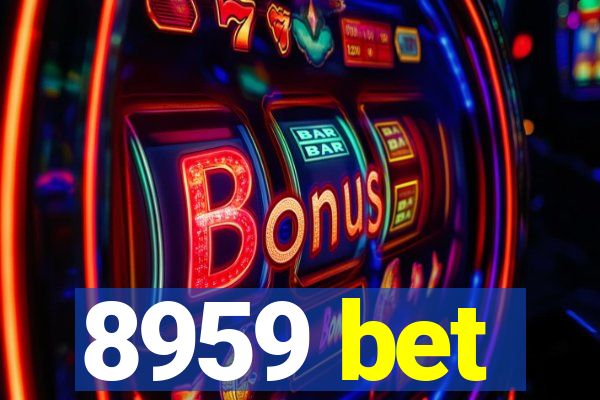 8959 bet