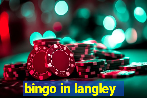 bingo in langley