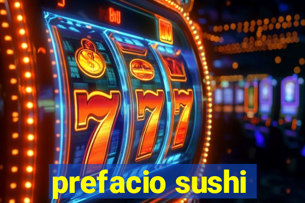 prefacio sushi