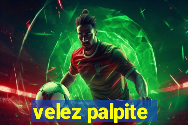 velez palpite