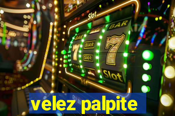 velez palpite