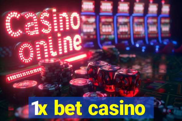 1x bet casino