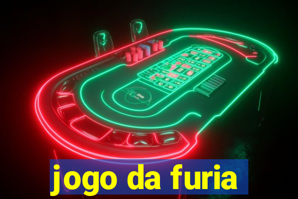 jogo da furia