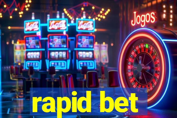 rapid bet