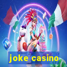 joke casino