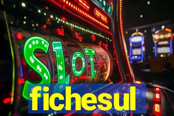 fichesul