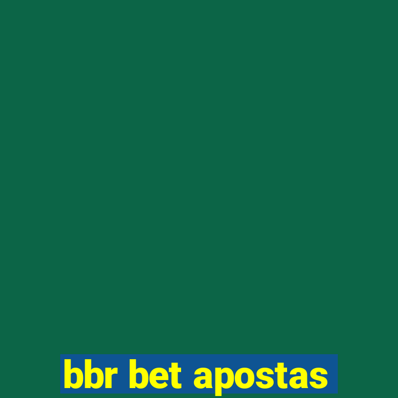 bbr bet apostas