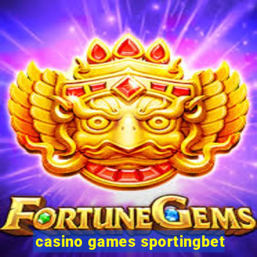 casino games sportingbet