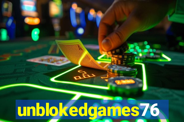 unblokedgames76