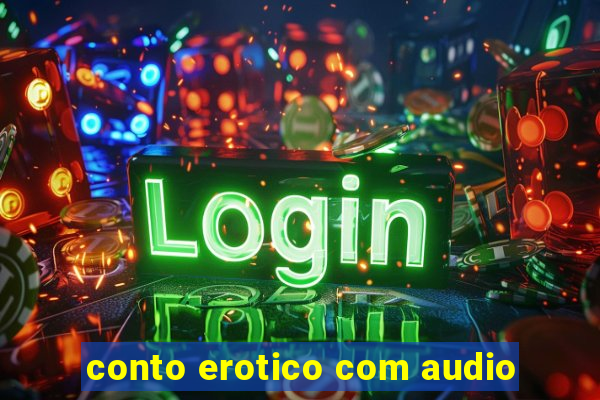 conto erotico com audio