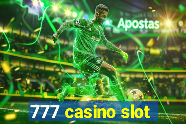 777 casino slot