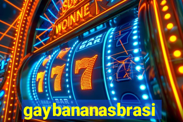 gaybananasbrasil