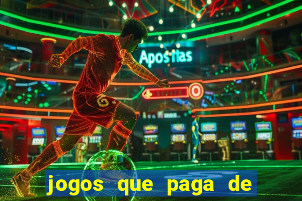 jogos que paga de verdade via pix