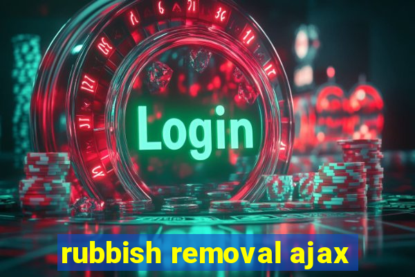 rubbish removal ajax