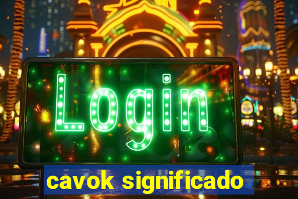 cavok significado