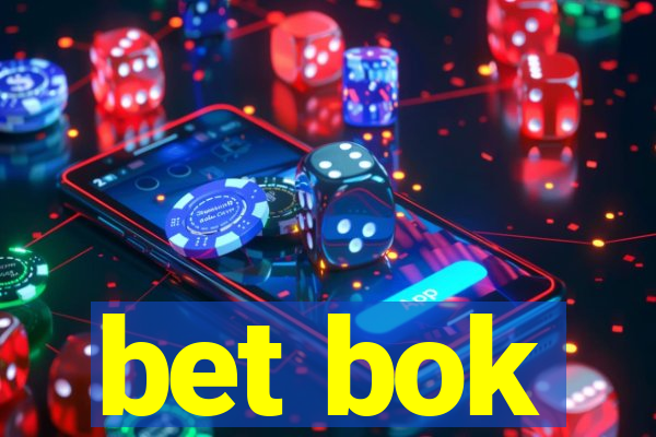 bet bok