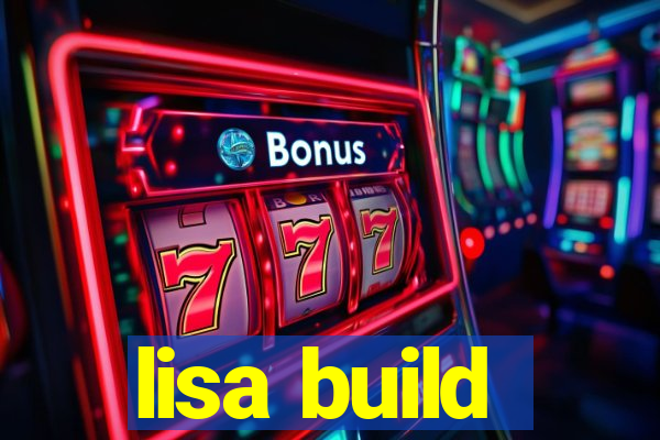 lisa build