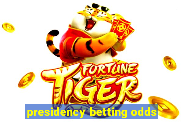 presidency betting odds