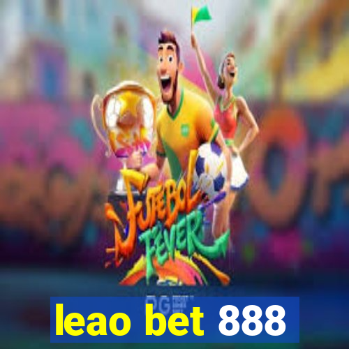 leao bet 888