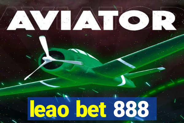 leao bet 888