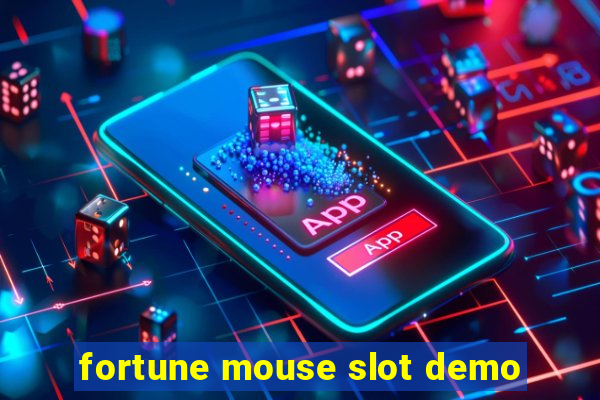 fortune mouse slot demo