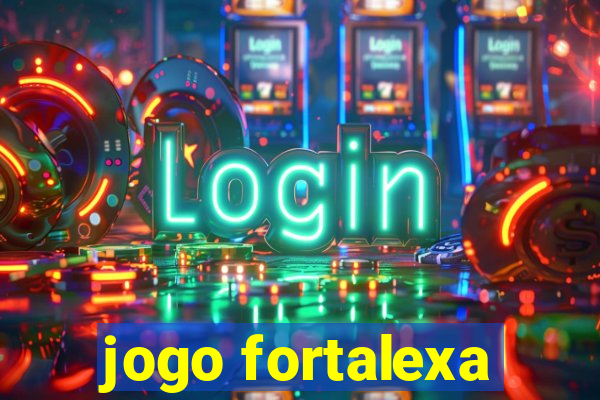 jogo fortalexa