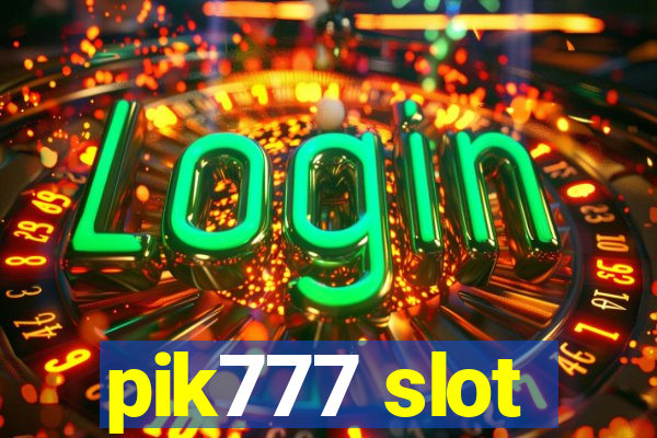 pik777 slot