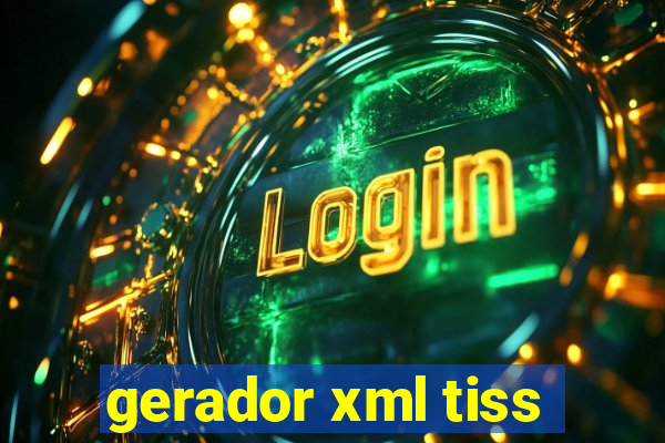 gerador xml tiss