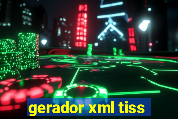 gerador xml tiss