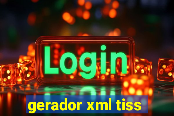 gerador xml tiss