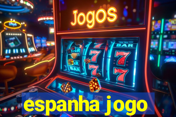 espanha jogo