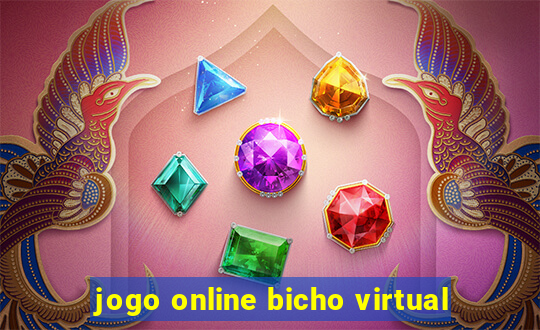 jogo online bicho virtual