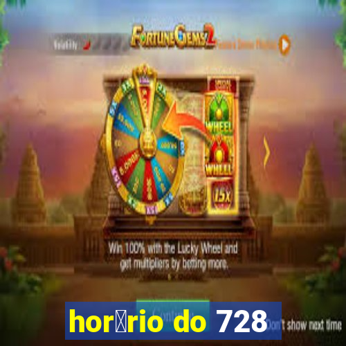 hor谩rio do 728