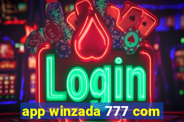 app winzada 777 com