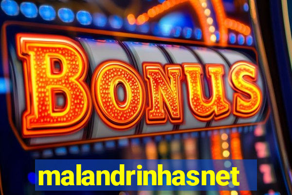 malandrinhasnet