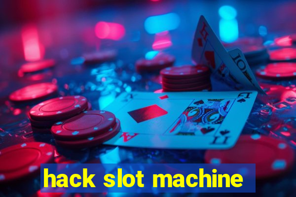 hack slot machine