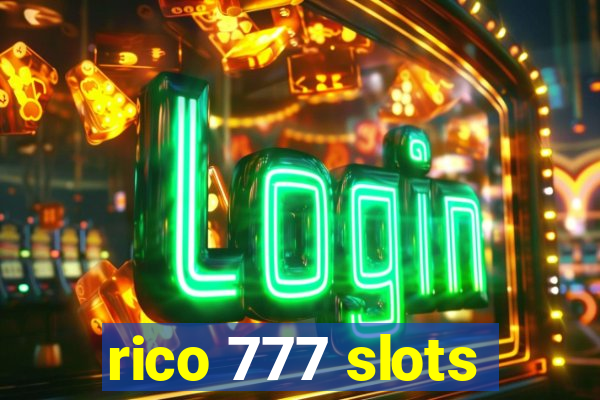 rico 777 slots