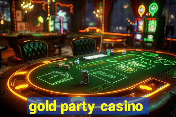 gold party casino