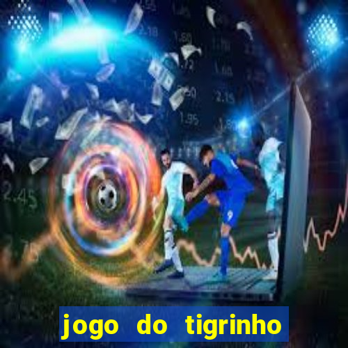 jogo do tigrinho casa chinesa