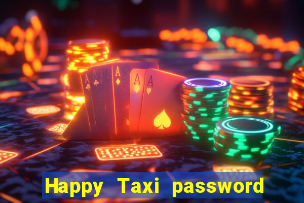 Happy Taxi password road 96 road 96 happy taxi security