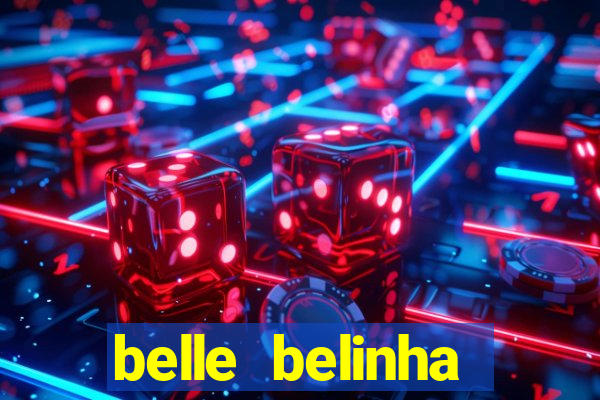 belle belinha privacy nude