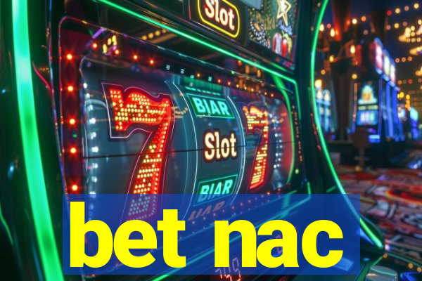 bet nac