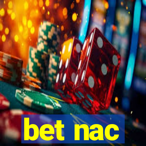 bet nac