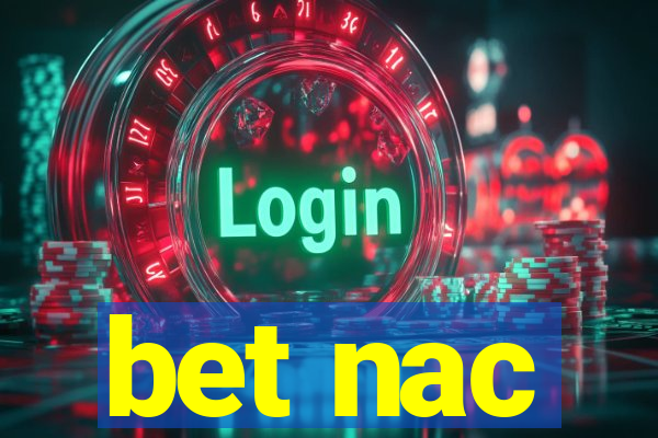 bet nac