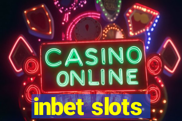 inbet slots