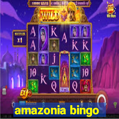 amazonia bingo