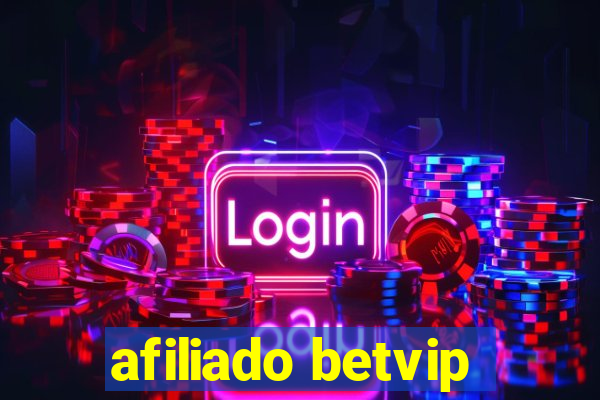 afiliado betvip