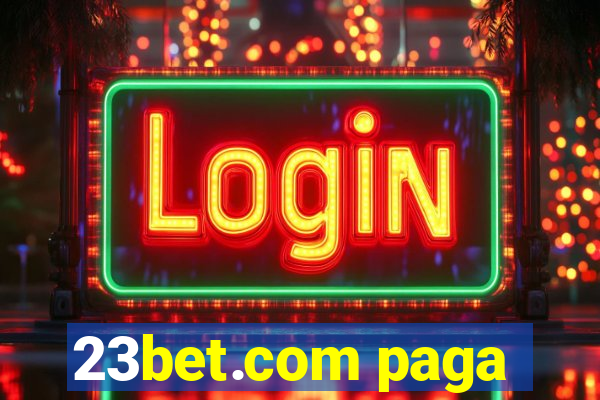 23bet.com paga