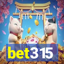 bet315